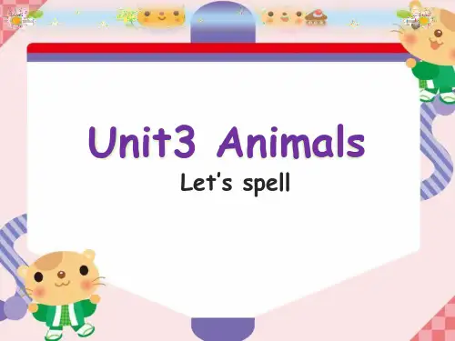 人教版新起点英语五年级上册Unit 3 Animals Let’s spell课件