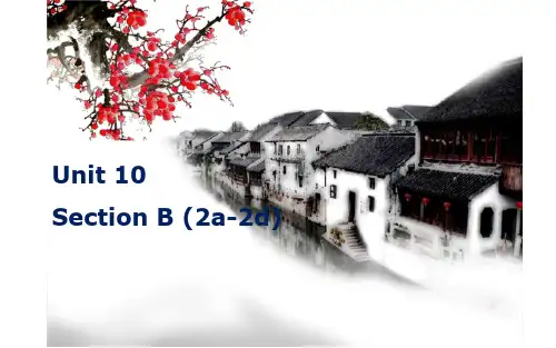 人教版八年级英语下册Unit10 Section B (2a-2d)