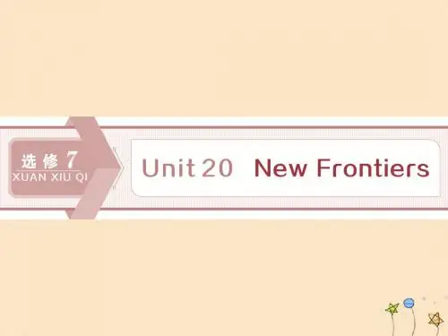 2020版高考英语新探究大一轮复习Unit20NewFrontiers课件(含2019届新题)北师大版