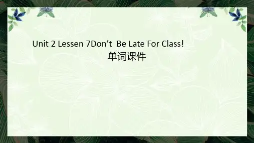 Unit2Lesson7Don'tBeLateforClass(36张PPT)八年级英语上册