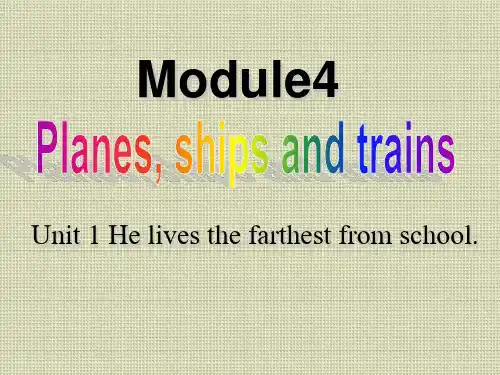 Module 4 Planes,ships and trains课件