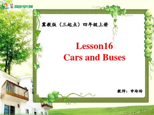 冀教版英语四年级上册Lesson16__Cars and Buses-优课件