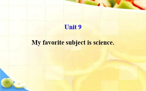 人教新目标版七年级英语上册《 Unit 9 My favorite subject is science 》课件