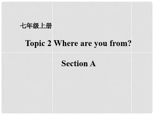 七年级英语上册 Unit 1 Making New Friends Topic 2 W
