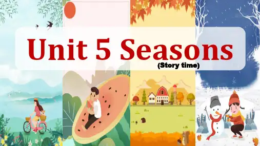译林版(三起)英语四年级下册Unit 5 Seasons(Story time)课件