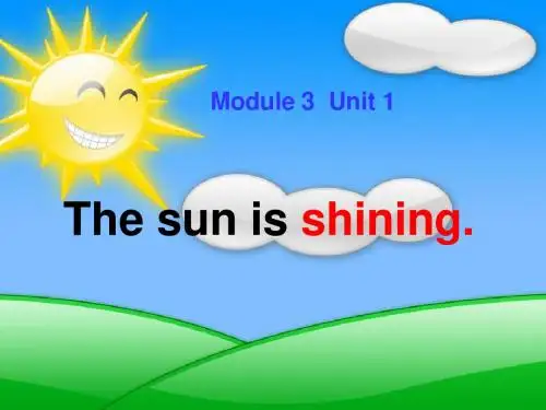 六年级英语下册Module3Unit2《Thesunisshining》 优秀课件3(新版)外研版(一起)
