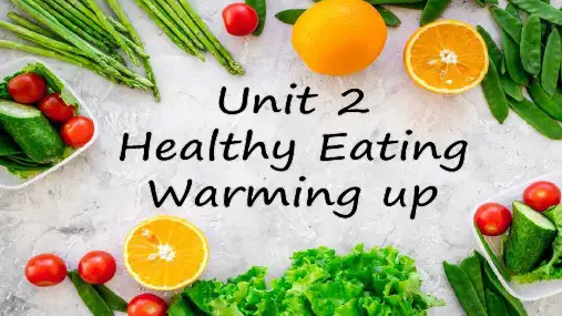 【Warming up and Reading】人教版高一英语必修三Unit 2 《Healthy Eating》 公开课(20张PPT)课件