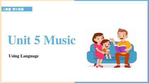 人教必修二 Unit 5 music Using language 课件(37张PPT)