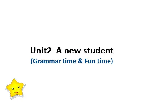 牛津译林版五年级上册英语Unit 2 A new student Grammar time and Fun time 课件