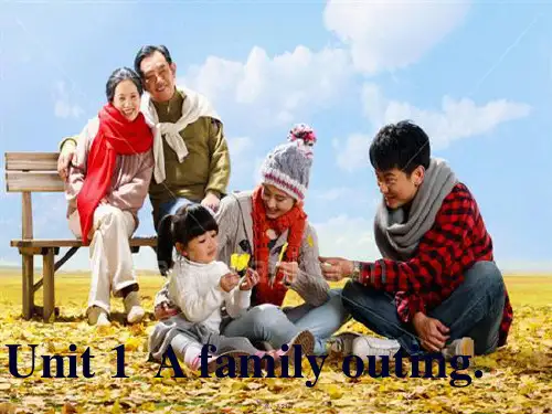 六年级英语下册Unit1《Afamilyouting》课件2(新版)湘少版