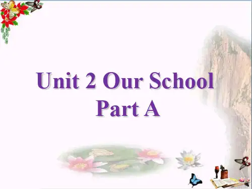 最新四年级英语上册Unit2OurschoolPartA2(新版)闽教版优选教学课件