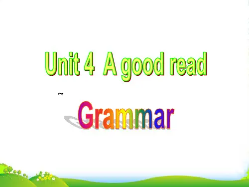 牛津译林版八年级英语下册《Unit 4 A good read Grammar》课件