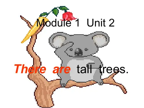 2014秋外研版一起五上Module1Unit2Therearetalltreesnowppt课件_
