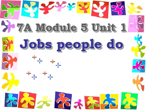 七年级英语上册 Module 5 Unit 1 Jobs people do课件1 上海牛津版
