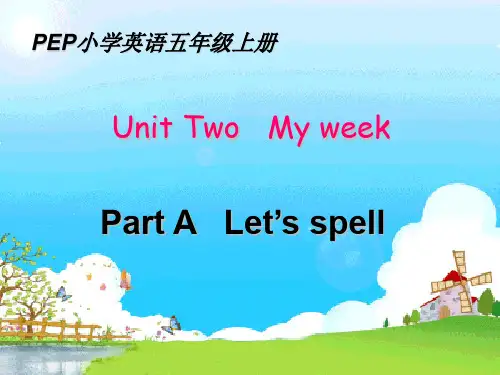 最新PEP小学英语五年级上册unit2 My_week_Let's_spell