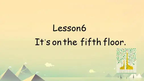 Lesson6It'sonthefifthfloor(课件)科普版英语六年级上册