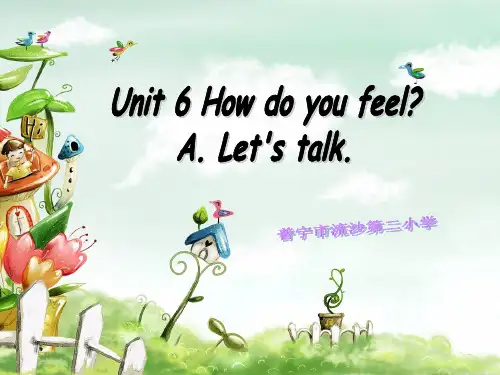 六年级上册英语课件-Unit 6  How do you feel？-人教(PEP)(2)(共28张PPT)