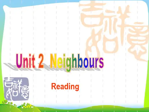 【最新】牛津译林版七年级英语下册Unit2 Neighbours Reading精品课件.ppt