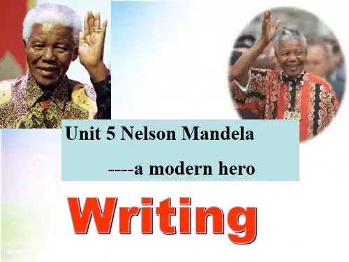 人教版高中英语必修一Unit5 Nelson Mandela-a morden hero    writing课件(共23张PPT)
