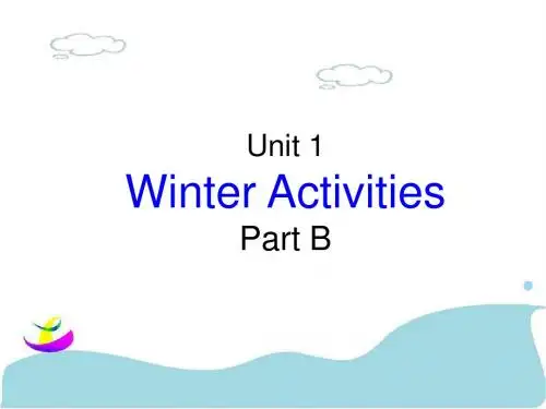 闽教版六年级英语下册课件Unit 1 Winter Activities Part B课件3