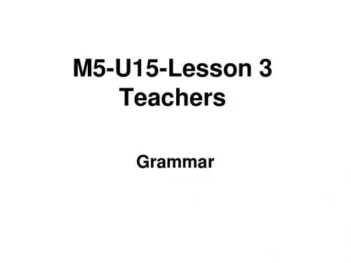 北师大模块5 Unit 15 Lesson 3 Teachers课件2(北师大版选修模块5)