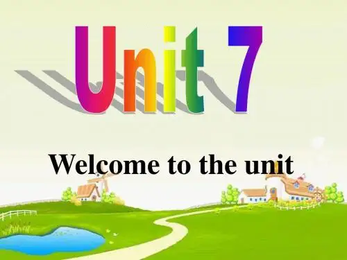 译林牛津版英语八年级下册 Unit 7 教学课件 welcome to the unit