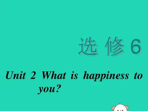 高考英语一轮复习Unit2Whatishappinesstoyou课件牛津译林版选修6