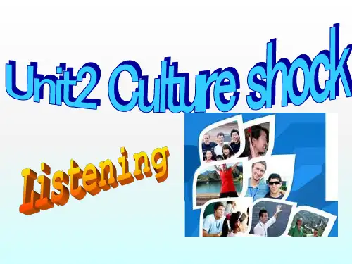 牛津深圳版英语九年级级下unit2cultureshock教学课件listening