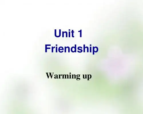 【人教版】高中英语必修一：Unit 1 Friendship Warming up课件