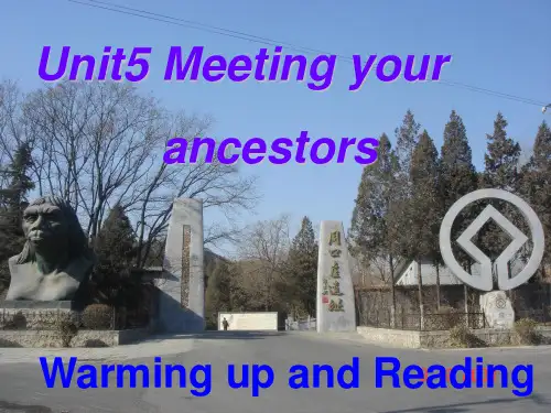 选修8 unit5_meeting_your_ancestors