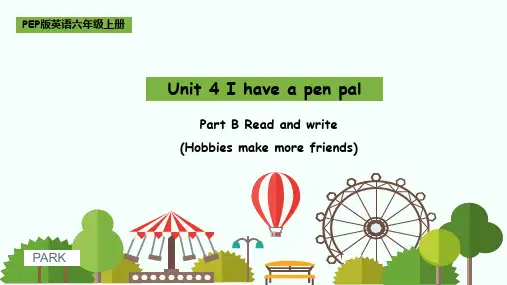 Unit4IhaveapenpalBReadandwrite(课件)人教PEP版英语六年级上册(1)