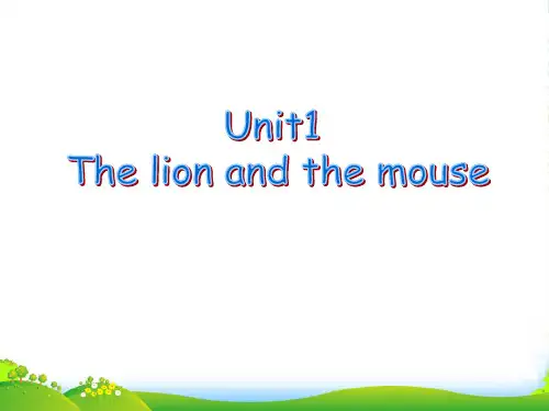 牛津译林版六年级英语下册Unit 1 The lion and the mouse 课件 3