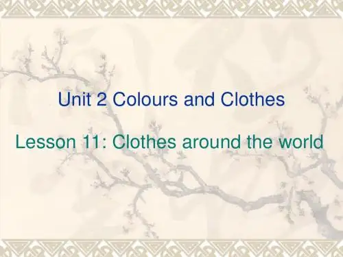 冀教英语七上Unit 2 Colours and Clothes Lesson 11 Clothes around the World 课件