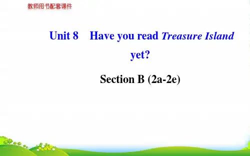 人教版八年级英语下册Unit 8 Have you read Treasure Island yet