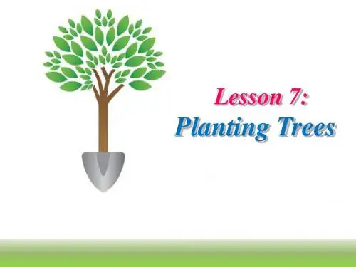 冀教版英语八年级下册  Unit 2  Lesson 7 Planting Trees  课件(共27张)(共27张PPT)