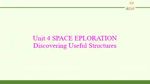 高中英语人教版精品课件《Unit 4 SPACE EXPLORATION—Discovering Useful Structures》