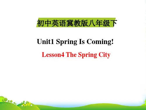 冀教版八年级英语下册Unit1 Spring Is Coming!Lesson4精品课件