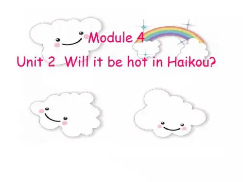 四年级下册英语课件-M4U2- will it be hot in Haikou ｜外研社(三起)  (4) (共21张PPT)