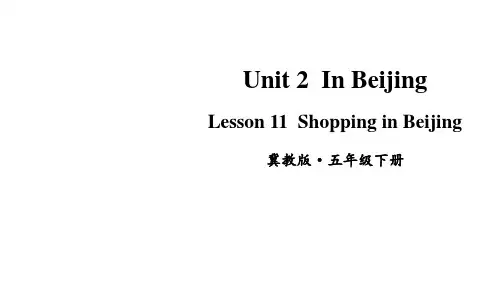 冀教版三起英语五年级下册Unit 2 Lesson 11 Shopping in Beijing课件