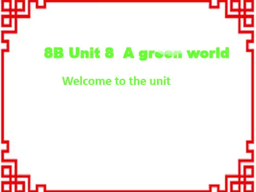 牛津译林初中八年级下册英语 Unit 8 A green world课件  (3)