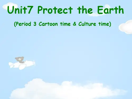 六年级上册英语课件-Unit7 Protect the Earth  ｜译林版 (共12张PPT)