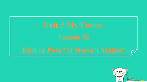 八年级上册Unit5Lesson28RichorPoorItDoesn'tMatter习题冀教版