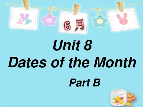 【公开课课件】闽教英语五年级下册Unit8 Dates of the Month PartB