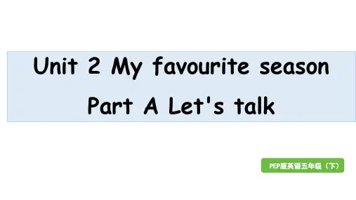 人教PEP版英语五年级下册Unit2Part A Let's talk课件