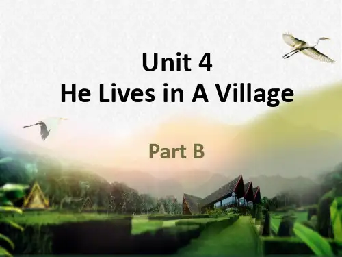 五年级下册英语课件- Unit 4 He Lives in A Village Part B 1 ｜