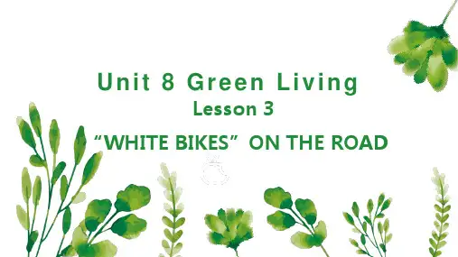 Unit+8+Green+Living+lesson+3+课件高中英语北师大版(2019)必修第三册