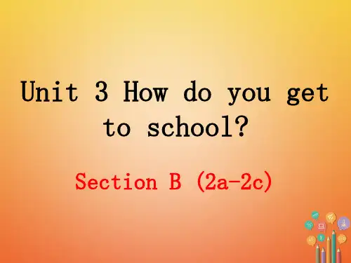 七年级英语下册Unit3Howdoyougettoschool第4课时教学课件新版人教新目标版