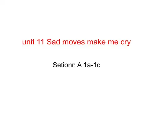 Unit 11 Sad movies makes me cry.docx课件