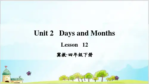 冀教版四年级下册英语精品ppt：Unit 2 Days and Months Lesson 12 (
