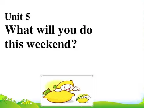 人教精通四年级英语下Unit5WhatwillyoudothisweekendLesson271